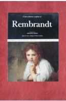 L'opera pittorica completa di Rembrandt  - ARPINO Giovanni / LECALDANO Paolo