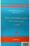 Kurs obchodního práva. Právo cenných papírů, 5. vydání - ...autoři různí/ bez autora