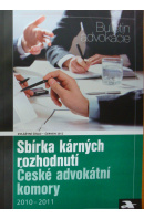 Sbírka kárných rozhodnutí České advokátní komory 2010-2011 - SYKA Jan
