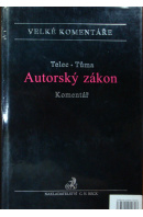 Autorský zákon. Komentář - TELEC I./ TŮMA P.