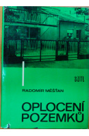 Oplocení pozemků - MĚŠŤAN Radomír