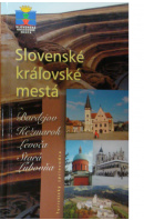 Slovenské kráľovské mestá Bardejov, Kežmarok, Levoča, Stará Ľubovňa/ mapy - ... autoři různí/ bez autora