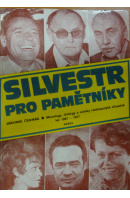 Silvestr pro pamětníky - ČERMÁK Jaromír Silvestr pro pamětníky - ČERMÁK Jaromír