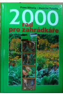 2000 rad pro zahrádkáře - BÖHMIG F./ PELEŠKA S.