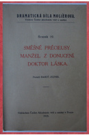 Směšné précieusy. Manžel z donucení. Doktor Láska - MOLIERE