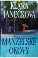 Manželské okovy - JANEČKOVÁ Klára