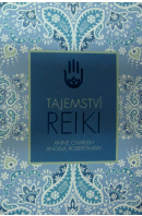 Tajemství reiki - CHARLISH A./ ROBERTSHAW A.