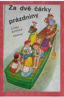 Za dvě čárky prázdniny - BORSKÁ Ilona