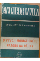 O vývoji monistického názoru na dějiny - PLECHANOV Georgij Valentinovič