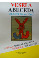 Veselá abeceda (Pilníček na jazýček) - HILAROVÁ Dagmar