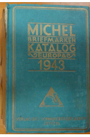 Michel Briefmarken Katalog 1943. Europa - ... autoři různí/ bez autora