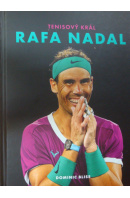 Rafa Nadal. Tenisový král - BLISS Dominic