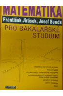 Matematika pro bakalářské studium - JIRÁSEK F./ BENDA J.