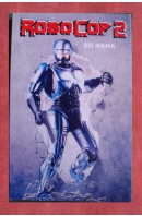 Robo Cop 2 - NAHA Ed