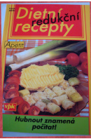 Dietní recepty redukční - PEYCHLOVÁ Bohumíra
