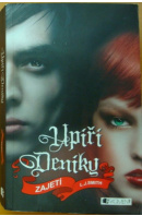 Zajetí. Upíří deníky - SMITH L. J.