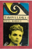 Taková láska - KOHOUT Pavel