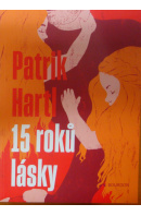 15 roků lásky - HARTL Patrik