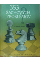 353 šachových problémov - FORMÁNEK Bedrich