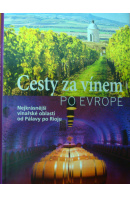 Cesty za vínem po Evropě - ... autoři různí/ bez autora