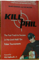 The Fast Track to Success in No-Limit Hold Em Poker Tournaments - RODMAN B./ NELSON L.