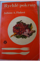 Rychlé pokrmy - FIALOVÁ Juliana A.