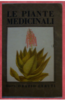 Le Piante Medicinali - CERUTI Dott Orazio