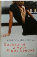 Soukromé životy Pippy Leeové - MILLEROVÁ Rebecca