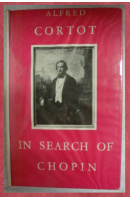 In Search Of Chopin - CORTOT Alfred