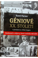 Géniové XX. Století - PACNER Karel