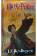 Potter Harry a relikvie smrti - ROWLINGOVÁ J. K.