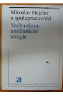 Vademekum antibiotické terapie - HEJZLAR Miroslav a spol.