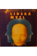 Lidská mysl. Hranice poznání - GREENFIELDOVÁ Susan A.