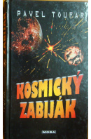 Kosmický zabiják - TOUFAR Pavel