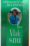 Vlak snů - ALLENOVÁ Charlotte Vale