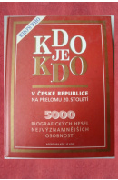 Kdo je kdo v České republice na přelomu 20.století - ...autoři různí/ bez autora