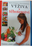 Výživa v těhotenství - SWINNEYOVÁ B./ ANDERSONOVÁ T.