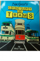 Blackpool's Century of Trams - PALMER Steve
