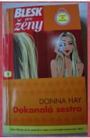 Dokonalá sestra - HAY Donna