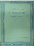 Bibliografie Petra Bezruče I. - KUČÍK A./ FICEK V.