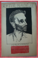 Rytíř naděje. Život Luise Carlose Prestese - AMADO Jorge