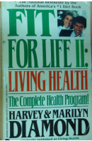 Fit for Life II. Living Health - DIAMOND Harvey and Marilyn