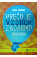 Prečo je vzduch zadarmo - KOVANDA Lukáš