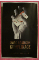 Komplikace. Pražský thriller - ADAMSON Isaac