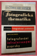 Učíme se vidět / Fotografická thematika / Fotografování architektury / Fotografování infračervenými paprsky - TŮMA/ HERMANN/ STRNADOVÁ/ SCHLEMMER