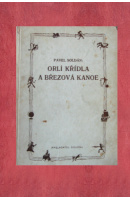 Orlí křídla a Březová kanoe - SOLDÁN Pavel