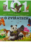 O zvířatech. 101 faktů a zajímavostí pro bystré holky a kluky - ... autoři různí/ bez autora