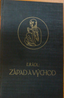 Západ a východ - RÁDL Emanuel