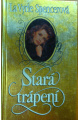 Stará trápení - SPENCEROVÁ La Vyrle