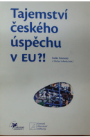 Tajemství českého úspěchu v EU?! - HOKOVSKÝ R./ LEBEDA V.